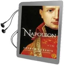 Napoleon: A Life Audiobook download free by Andrew Roberts