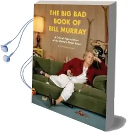 The big bad Book of Bill Murray Audiobook download free by Robert Schnakenberg