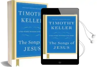 The Songs of Jesus: A Year of Daily Devotions in the Psalms Audiobook download free by Timothy Keller