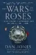 Audiobook The Wars of the Roses: The Fall of the Plantagenets and the Rise of the Tudors author Dan Jones