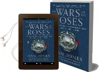 The Wars of the Roses: The Fall of the Plantagenets and the Rise of the Tudors Audiobook download free by Dan Jones