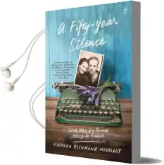 A Fifty-Year Silence Audiobook download free by Miranda Richmond Mouillot