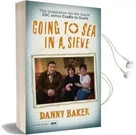 Going to sea in a Sieve: The Autobiography Audiobook download free by Danny Baker