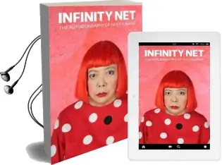 Infinity net Audiobook download free by Yayoi Kusama