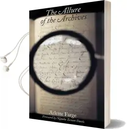 The Allure of the Archives Audiobook download free by Arlette Farge