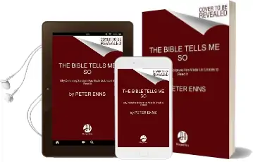 The Bible Tells me so: Why Defending Scripture has Made us Unable to Read it Audiobook download free by Peter Enns