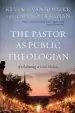 Audiobook The Pastor as Public Theologian: Reclaiming a Lost Vision author Kevin J. Vanhoozer