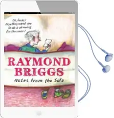 Notes From the Sofa Audiobook download free by Raymond Briggs
