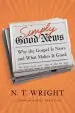 Audiobook Simply Good News: Why the Gospel is News and What Makes it Good author N. T. Wright