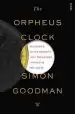 Audiobook The Orpheus Clock: The Search for my Family'S art Treasures Stolen by the Nazis author Simon Goodman
