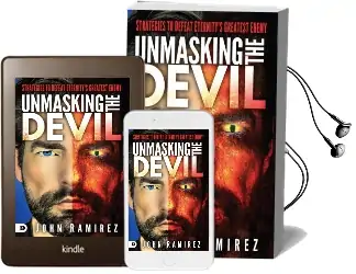 Unmasking the Devil: Strategies to Defeat Eternity'S Greatest Enemy Audiobook download free by John Ramirez