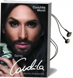 Being Conchita: We are Unstoppable Audiobook download free by Conchita Wurst