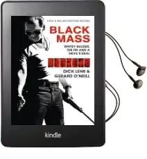Black Mass: Whitey Bulger, the fbi and a Devil'S Deal Audiobook download free by Dick Lehr