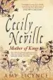 Audiobook Cecily Neville: Mother of Kings author Amy Licence