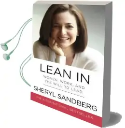 Lean in: Women, Work, and the Will to Lead Audiobook download free by Sheryl Sandberg