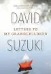 Audiobook Letters to my Grandchildren author David Suzuki