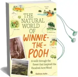 Natural World of Winnie the Pooh, the Audiobook download free by Kathryn Aalto