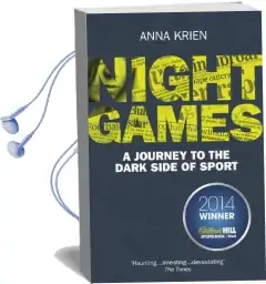 Night Games: A Journey to the Dark Side of Sport Audiobook download free by Anna Krien