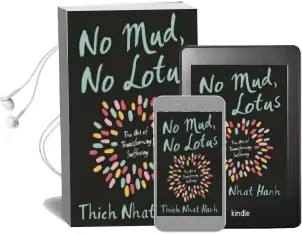 No Mud, no Lotus Audiobook download free by Thich Nhat Hanh