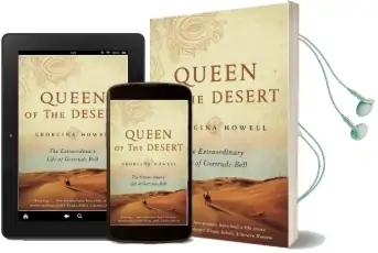 Queen of the Desert: The Extraordinary Life of Gertrude Bell Audiobook download free by Georgina Howell