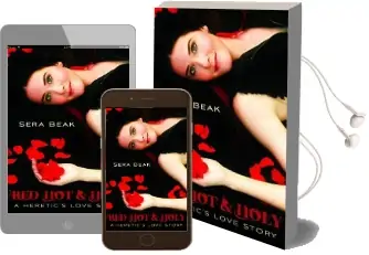 Red hot and Holy: A Heretic'S Love Story Audiobook download free by Sera Beak