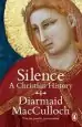 Audiobook Silence: A Christian History author Diarmaid Macculloch
