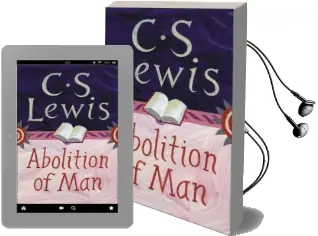 The Abolition of man: Readings for Meditation and Reflection Audiobook download free by C. S. Lewis