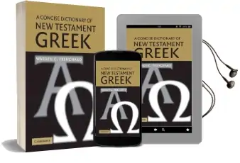 A Concise Dictionary of new Testament Greek Audiobook download free by Warren C. Trenchard