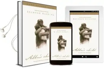 Abba'S Child: The cry of the Heart for Intimate Belonging Audiobook download free by Brennan Manning