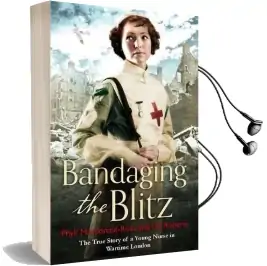 Bandaging the Blitz Audiobook download free by Phyll Macdonald Ross