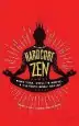Audiobook Hardcore zen: Punk Rock, Monster Movies, and the Truth About Reality author Brad Warner