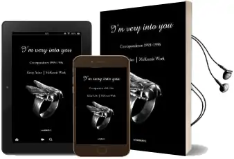 I'M Very Into you: Correspondence 1995-1996 Audiobook download free by Kathy Acker