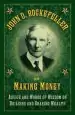 Audiobook John d. Rockefeller on Making Money: Advice and Words of Wisdom on Building and Sharing Wealth author John D. Rockefeller