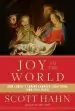 Audiobook Joy to the World author Scott Hahn Ph D