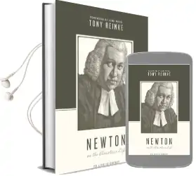 Newton on the Christian Life: To Live is Christ Audiobook download free by Tony Reinke