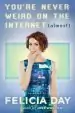 Audiobook You'Re Never Weird on the Internet (Almost): A Memoir author Felicia Day
