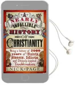 A Nearly Infallible History of Christianity Audiobook download free by Nick Page