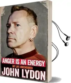 Anger is an Energy: My Life Uncensored Audiobook download free by John Lydon