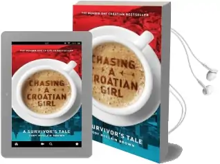 Chasing a Croatian Girl: A Survivor'S Tale Audiobook download free by Cody Mcclain Brown