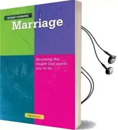 Gospel-Centered Marriage: Becoming the Couple god Wants you to be Audiobook download free by Tim Chester