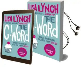 The C-Word Audiobook download free by Lisa Lynch