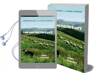 The Shepherd'S Life: Modern Dispatches From an Ancient Landscape Audiobook download free by James Rebanks