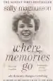 Audiobook Where Memories go: Why Dementia Changes Everything - now With a new Chapter author Sally Magnusson