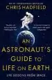 Audiobook An Astronaut'S Guide to Life on Earth author Chris Hadfield