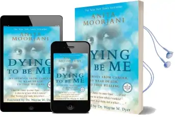 Dying to be me: My Journey From Cancer, to Near Death, to True Healing Audiobook download free by Anita Moorjani