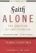 Audiobook Faith Alone-The Doctrine of Justification: What the Reformers Taught...And why it Still Matters author Thomas R. Schreiner