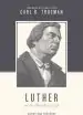 Audiobook Luther on the Christian Life: Cross and Freedom author Carl R. Trueman