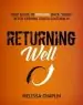 Audiobook Returning Well: Your Guide to Thriving Back 'Home' After Serving Cross-Culturally author Melissa Chaplin