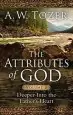 Audiobook The Attributes of God, Volume 2: Deeper Into the Father'S Heart author A W Tozer