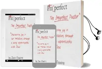 The Imperfect Pastor: Discovering joy in our Limitations Through a Daily Apprenticeship With Jesus Audiobook download free by Zack Eswine